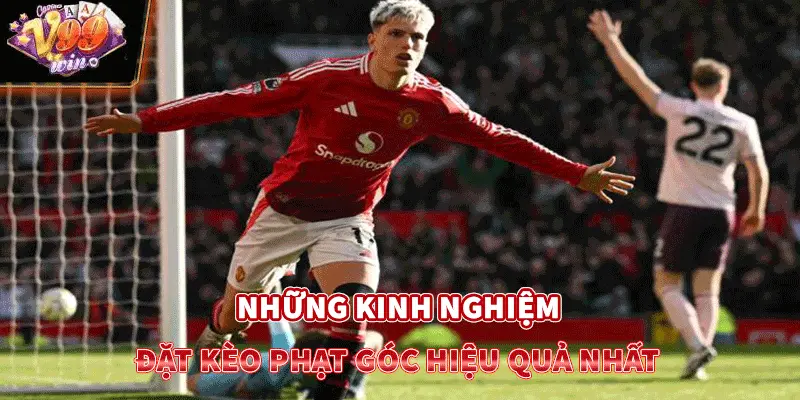 Những kinh nghiệm đặt kèo phạt góc hiệu quả nhất